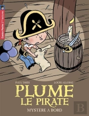 Plume Le Pirate T.4 ; Mystère À Bord