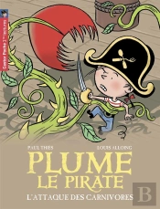 Plume Le Pirate T.5 ; L'Attaque Des Carnivores