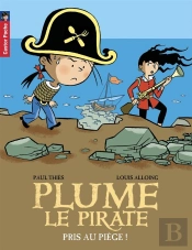 Plume Le Pirate T.9 ; Pris Au Piège !