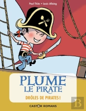 Plume Le Pirate Tome 1 : Drôles De Pirates !