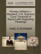 Plumley (William) V. Maryland. U.S. Supreme Court Transcript Of Record With Supporting Pleadings