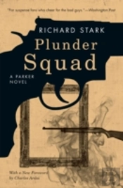 Plunder Squad Â€“ A Parker Novel