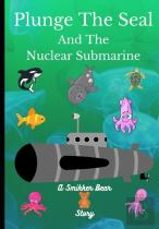 Plunge The Seal And The Nuclear Submarine