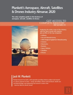 Bertrand.pt - Plunkettâ€™S Aerospace, Aircraft, Satellites & Drones Industry Almanac 2020
