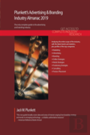 Plunkett'S Advertising & Branding Industry Almanac 2019