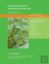 Plunkett'S Airline, Hotel & Travel Industry Almanac 2020