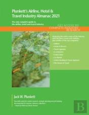 Plunkett'S Airline, Hotel & Travel Industry Almanac 2021