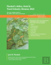 Plunkett'S Airline, Hotel & Travel Industry Almanac 2022