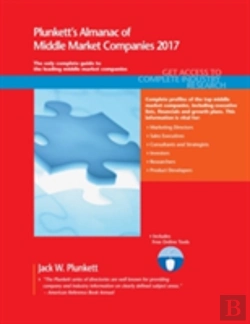 Bertrand.pt - Plunkett'S Almanac Of Middle Market Companies 2017