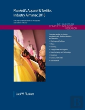 Plunkett'S Apparel & Textiles Industry Almanac 2018