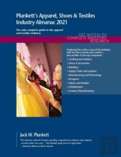 Plunkett'S Apparel, Shoes & Textiles Industry Almanac 2021
