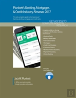 Bertrand.pt - Plunkett'S Banking, Mortgages & Credit Industry Almanac 2017