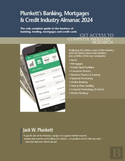Bertrand.pt - Plunkett'S Banking, Mortgages & Credit Industry Almanac 2024