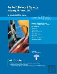Plunkett'S Biotech & Genetics Industry Almanac 2017