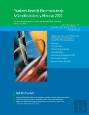 Plunkett'S Biotech, Pharmaceuticals & Genetics Industry Almanac 2022