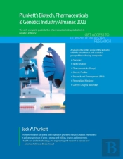 Plunkett'S Biotech, Pharmaceuticals & Genetics Industry Almanac 2023