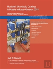 Plunkett'S Chemicals, Coatings & Plastics Industry Almanac 2018