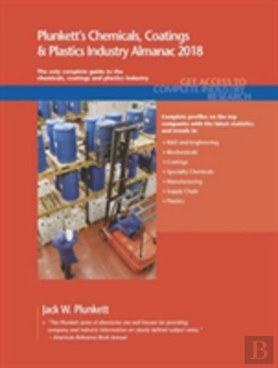 Bertrand.pt - Plunkett'S Chemicals, Coatings & Plastics Industry Almanac 2018