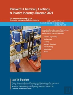 Bertrand.pt - Plunkett'S Chemicals, Coatings & Plastics Industry Almanac 2021