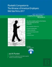 Plunkett'S Companion To The Almanac Of American Employers 2017