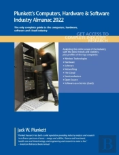 Plunkett'S Computers, Hardware & Software Industry Almanac 2022
