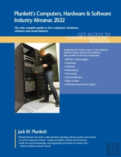 Bertrand.pt - Plunkett'S Computers, Hardware & Software Industry Almanac 2022