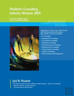 Bertrand.pt - Plunkett'S Consulting Industry Almanac 2020