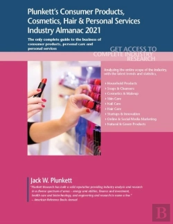 Bertrand.pt - Plunkett'S Consumer Products, Cosmetics, Hair & Personal Services Industry Almanac 2021
