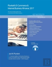 Plunkett'S E-Commerce & Internet Business Almanac 2017