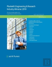 Plunkett'S Engineering & Research Industry Almanac 2018