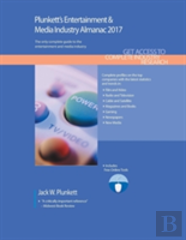 Plunkett'S Entertainment & Media Industry Almanac 2017