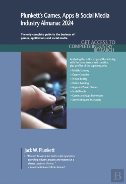 Bertrand.pt - Plunkett'S Games, Apps & Social Media Industry Almanac 2024