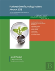 Plunkett'S Green Technology Industry Almanac 2018