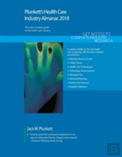 Bertrand.pt - Plunkett'S Health Care Industry Almanac 2018