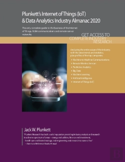 Bertrand.pt - Plunkett'S Internet Of Things (Iot) And Data Analytics Industry Almanac 2020