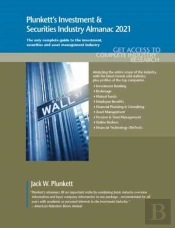 Plunkett'S Investment & Securities Industry Almanac 2021