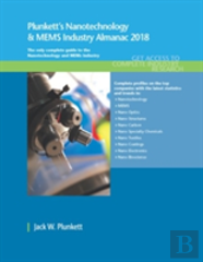 Plunkett'S Nanotechnology & Mems Industry Almanac 2017