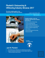 Plunkett'S Outsourcing & Offshoring Industry Almanac 2017