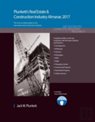 Plunkett'S Real Estate & Construction Industry Almanac 2017