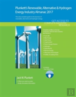 Bertrand.pt - Plunkett'S Renewable, Alternative & Hydrogen Energy Industry Almanac 2017