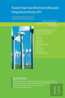 Plunkett'S Solar Power, Wind Power & Renewable Energy Industry Almanac 2019