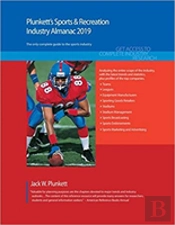 Plunkett'S Sports & Recreation Industry Almanac 2019