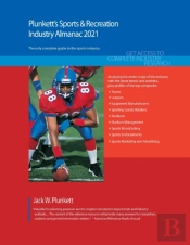 Plunkett'S Sports & Recreation Industry Almanac 2021