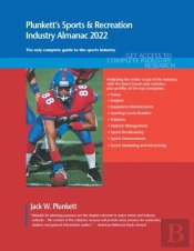 Plunkett'S Sports & Recreation Industry Almanac 2022