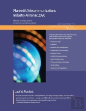 Plunkett'S Telecommunications Industry Almanac 2020