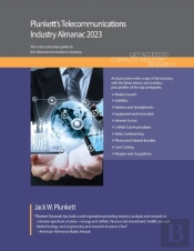 Plunkett'S Telecommunications Industry Almanac 2023