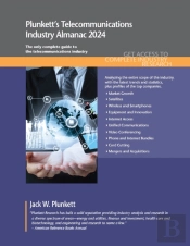 Plunkett'S Telecommunications Industry Almanac 2024