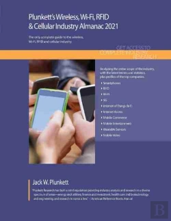 Bertrand.pt - Plunkett'S Wireless, Wi-Fi, Rfid & Cellular Industry Almanac 2021