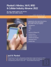 Plunkett'S Wireless, Wi-Fi, Rfid & Cellular Industry Almanac 2022