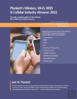 Bertrand.pt - Plunkett'S Wireless, Wi-Fi, Rfid & Cellular Industry Almanac 2022